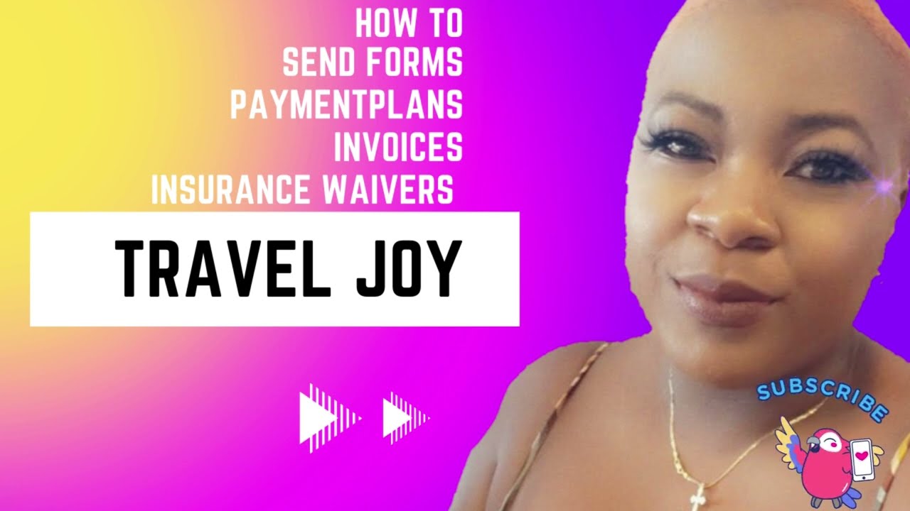 Travel joy 101 | Inquiry Forms | Payment Plans | Insurance Waivers | Invoices |Travel Quotes | Admin