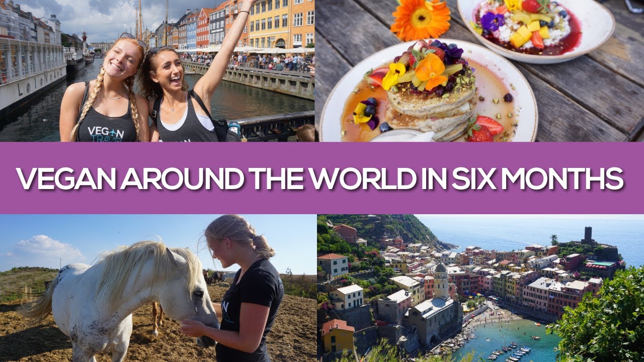 Vegan Around the World in Six Months - Shae & Marissa