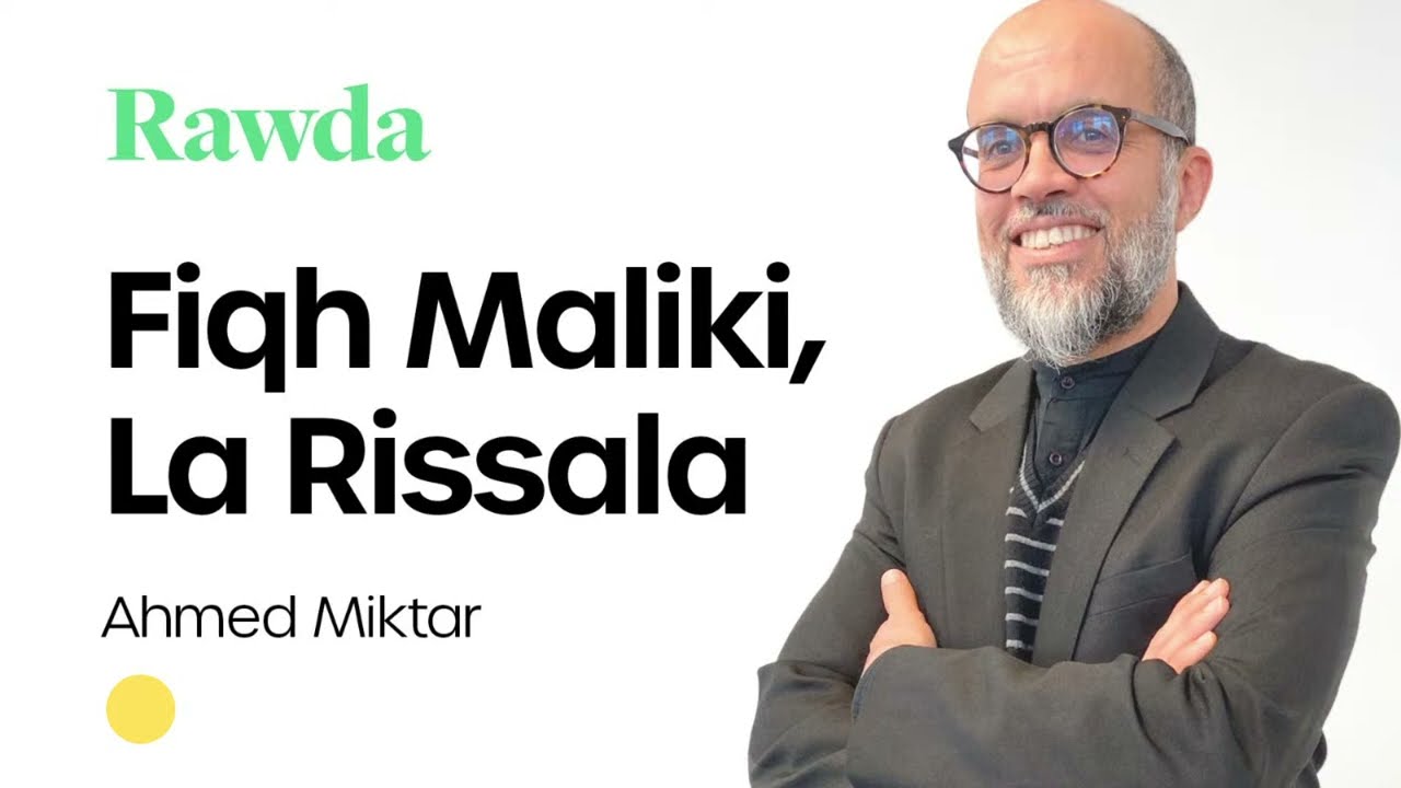 Fiqh Maliki, La Rissala - Ahmed Miktar