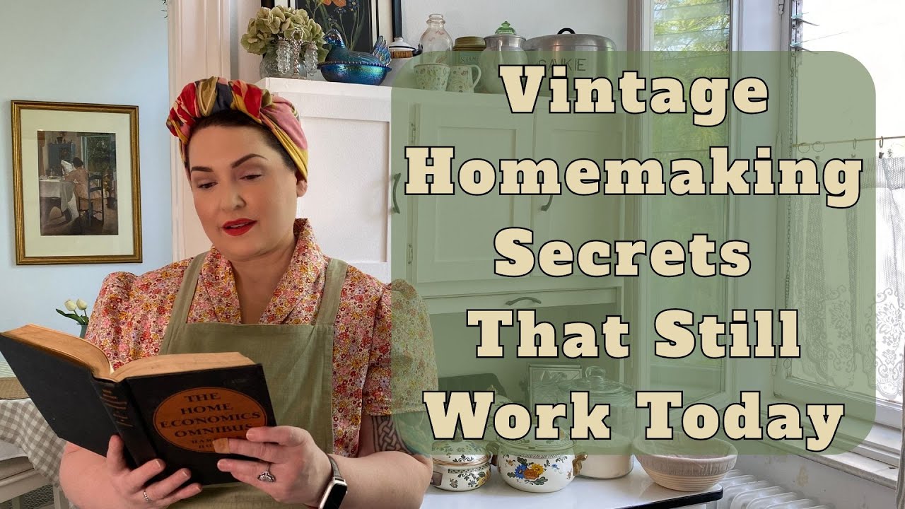Smart Vintage-Inspired Homemaking Tips You Need to Try
