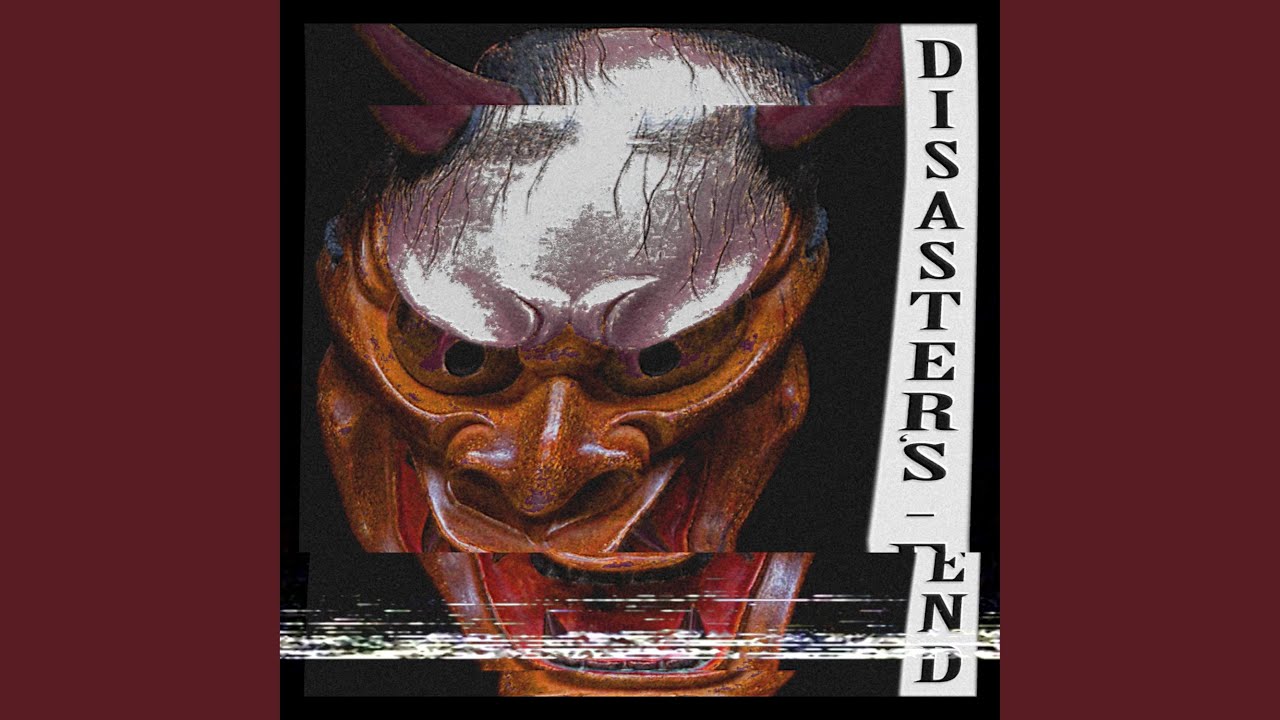 Disaster's End