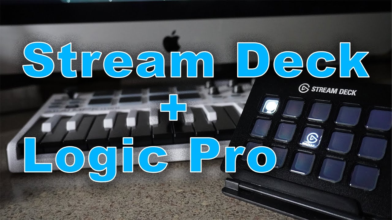 Как использовать Elgato Stream Deck с Logic Pro: настройка горячих клавиш Stream Deck с Logic Pro