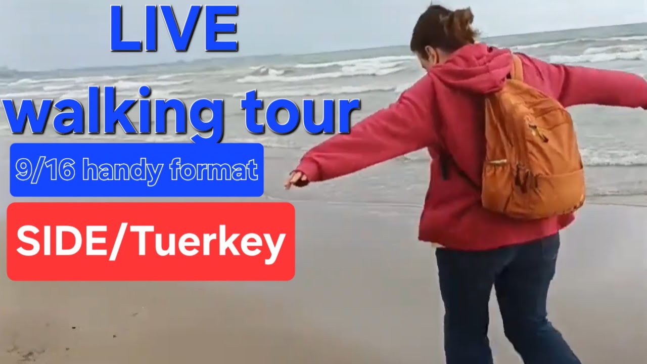 🇹🇷🌫️Side 8km LIVE  beach walk/ walking tour/Spaziergang nach Sturm/Türkei (originalsound-9/16Format)