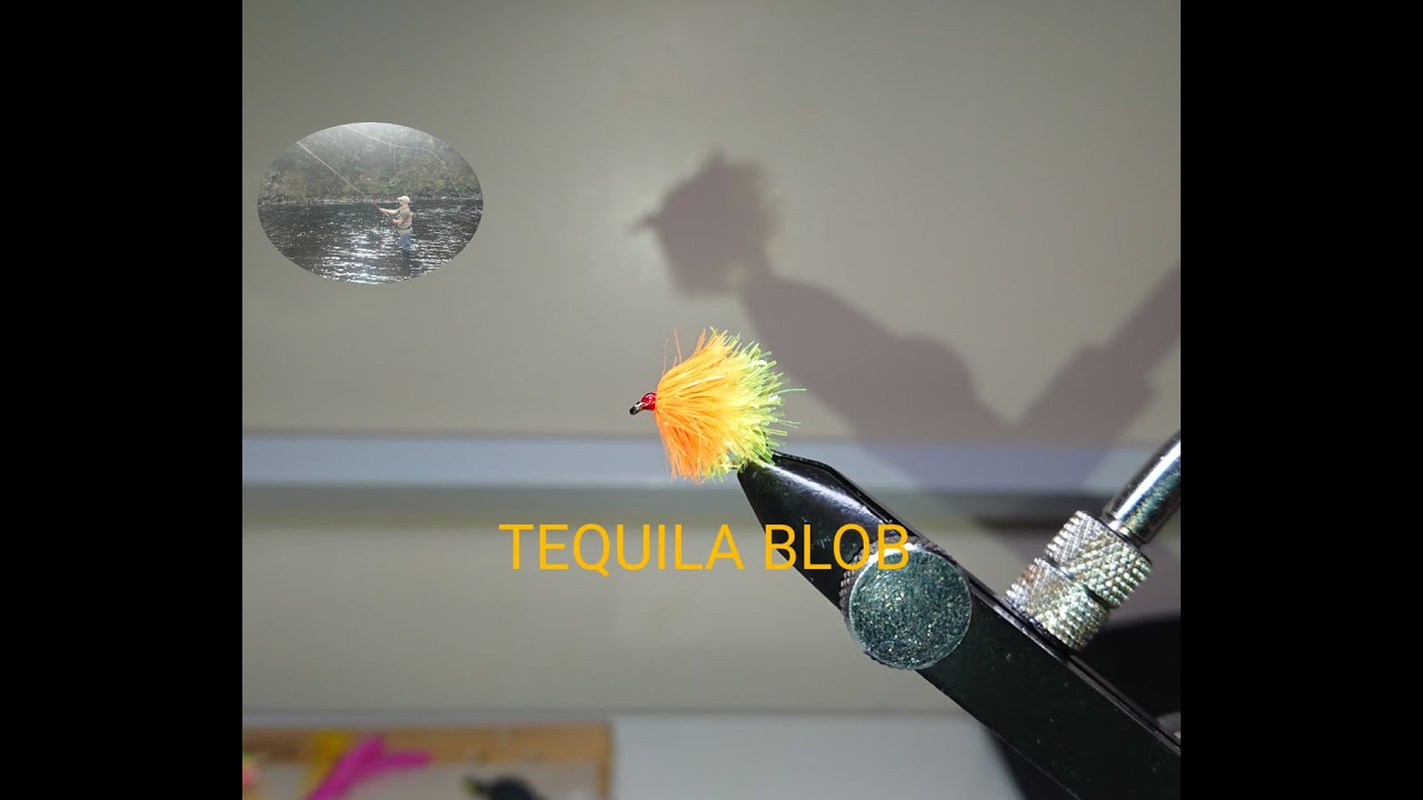 FLY TYING THE TEQUILA BLOB (TROUT FLY)