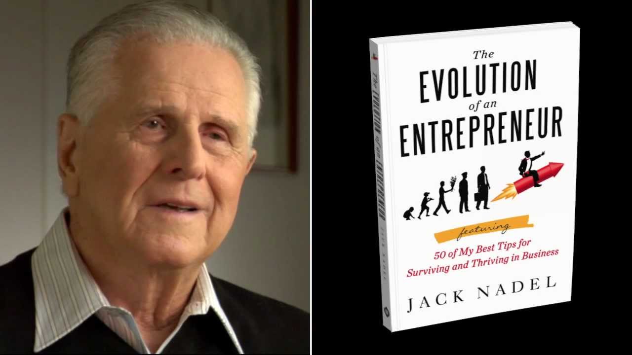 The Evolution of an Entrepreneur by Business Author Jack Nadel - Official Book Trailer