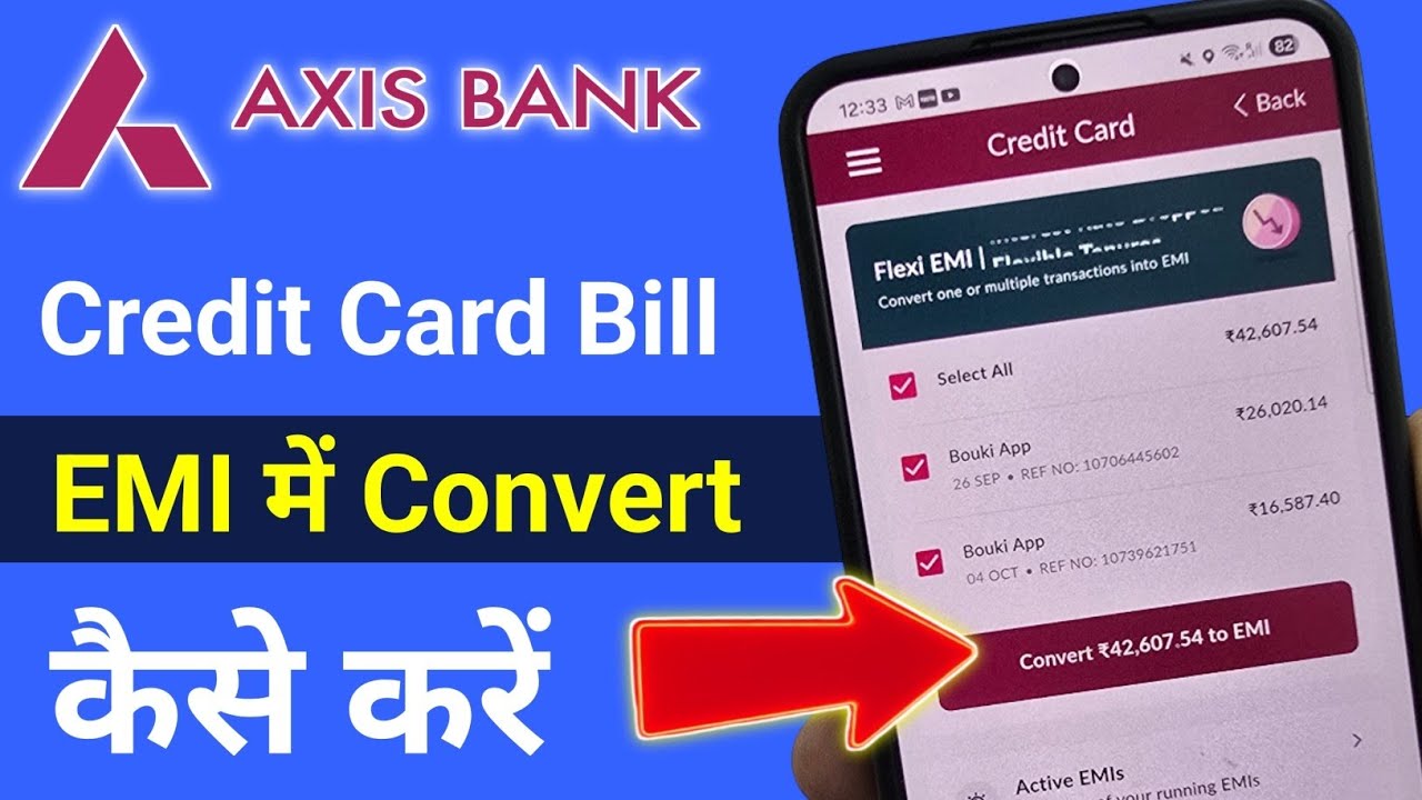 Axis Bank Credit Card Bill Convert To EMI