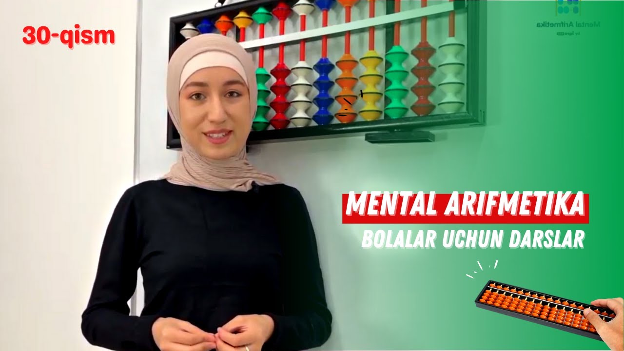 Bolalar uchun mental arifmetika darslari (30-dars)