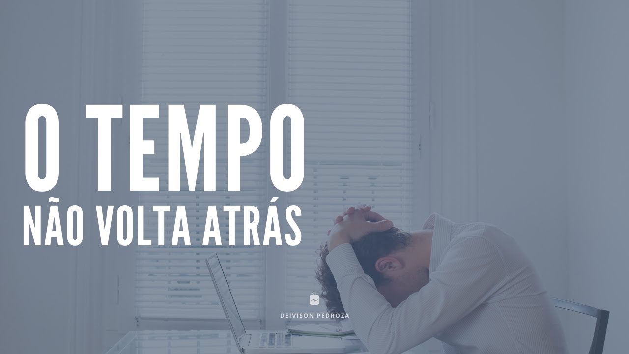 O Tempo - V&iacute;deo Motivacional