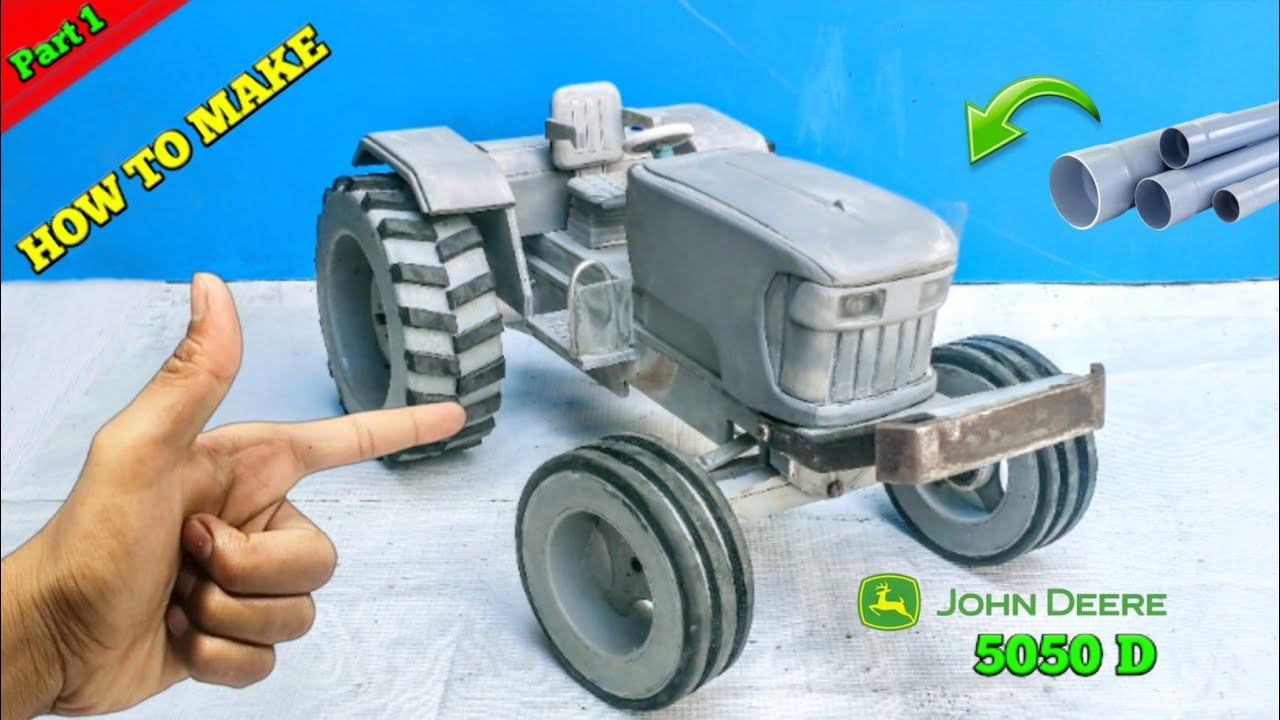 How to make John Deere 5050D tractor using PVC PIPE घर पर जॉन डियर ट्रैक्टर कैसे बनाएं  #viralvideo