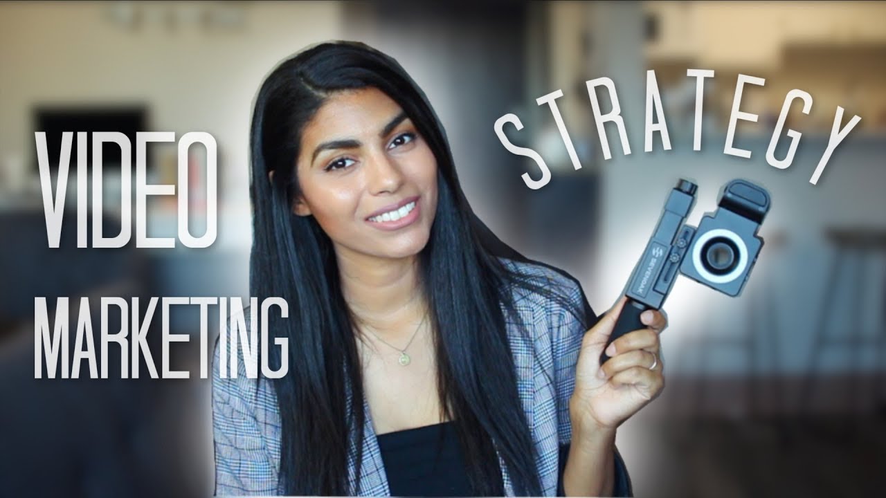 How to Develop a Video Marketing Strategy in 2018