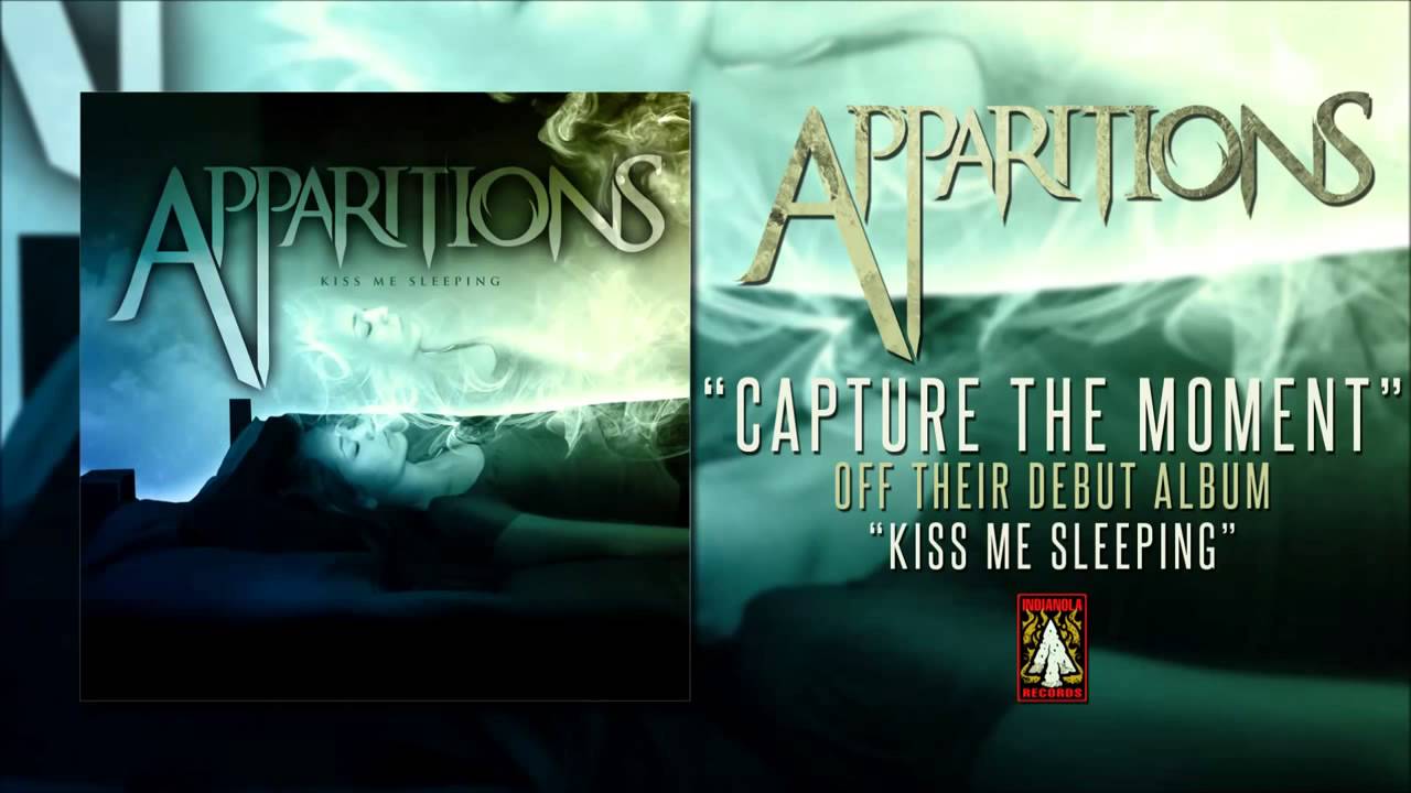 Apparitions - Capture the Moment
