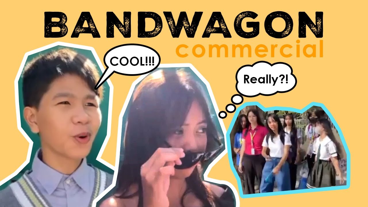 English 8 Quarter 3 | Commercial Project | Bandwagon example