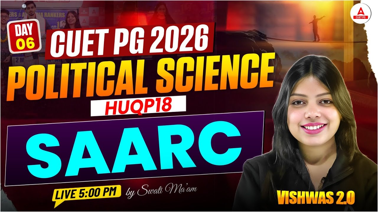 CUET PG 2026 Political Science (HUQP18)| SAARC Practice MCQs | MA Political Science for CUET PG Exam