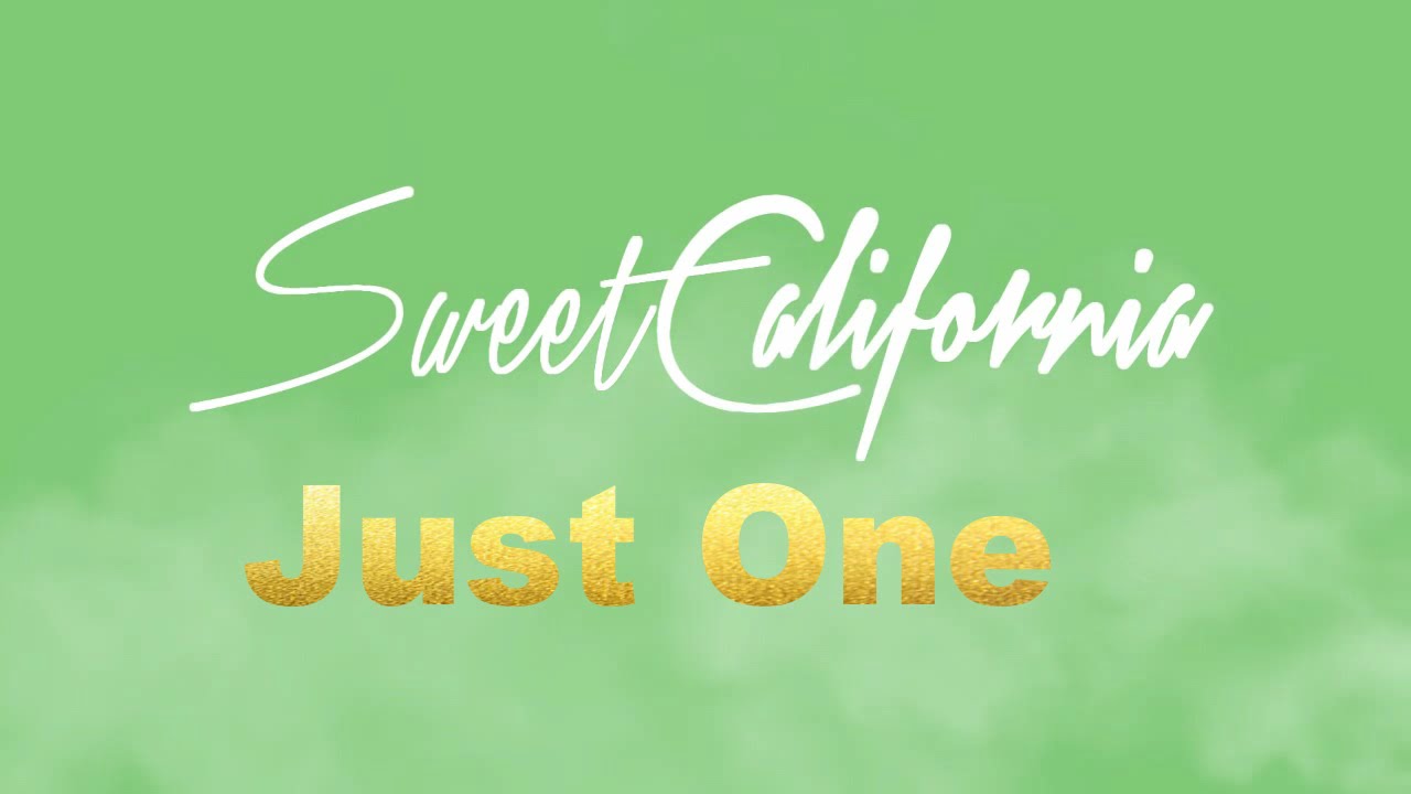 Just One  -  Sweet California (VideoFan)