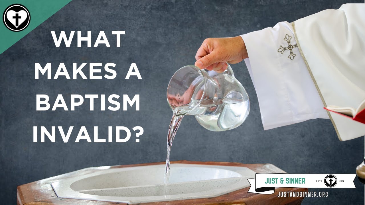 What Makes a Baptism Invalid?