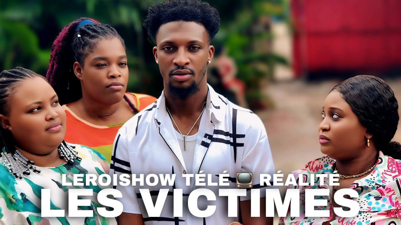 LES VICTIMES /Leroishow télé réalité 