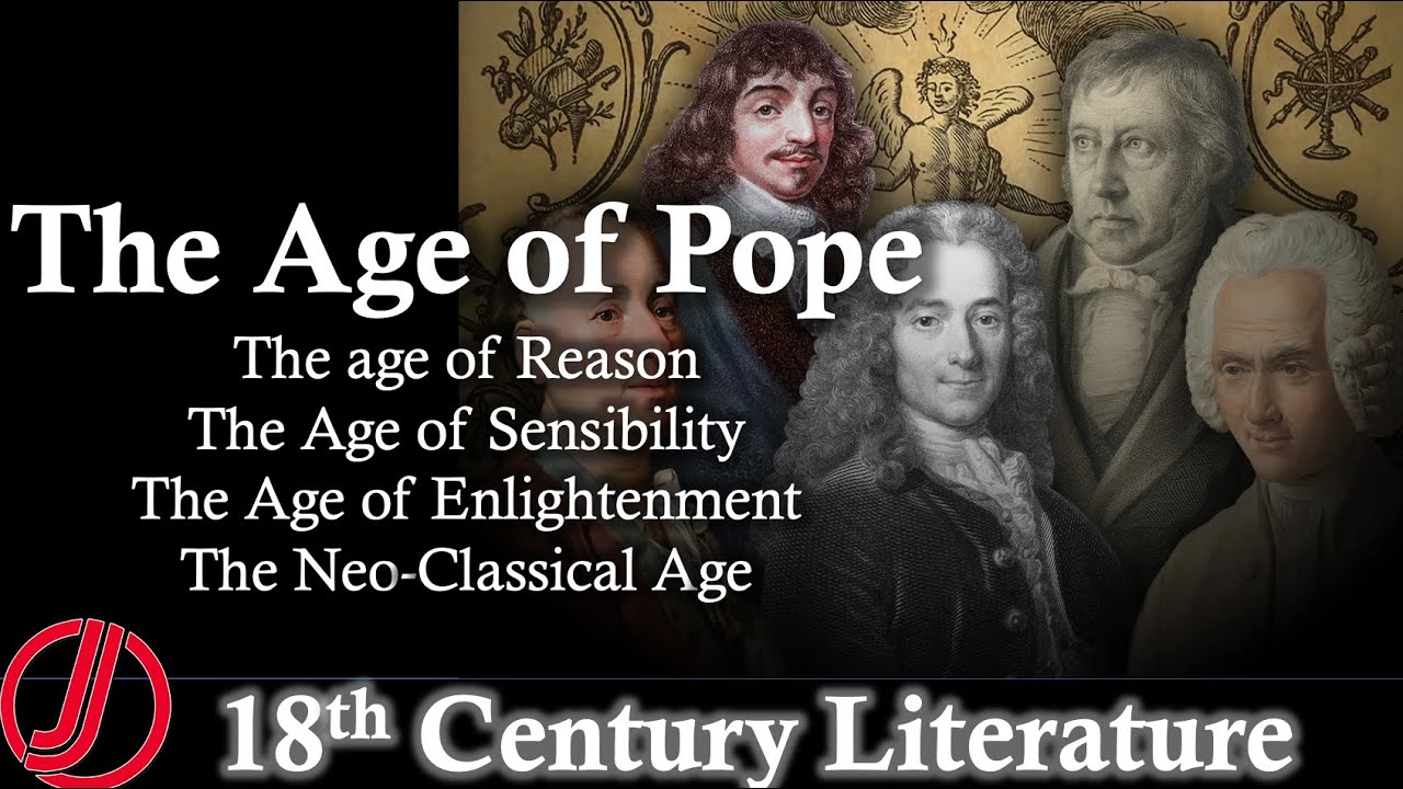 18th Century Literature | The Age of Pope | The Age of Reason | The Age of Enlightenment