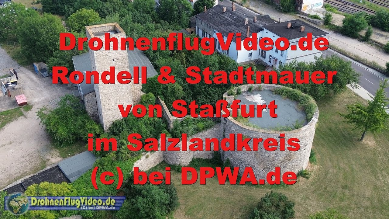 DrohnenflugVideo.de - Sta&szlig;furter Rondell mit Stadtmauer im Salzlandkreis