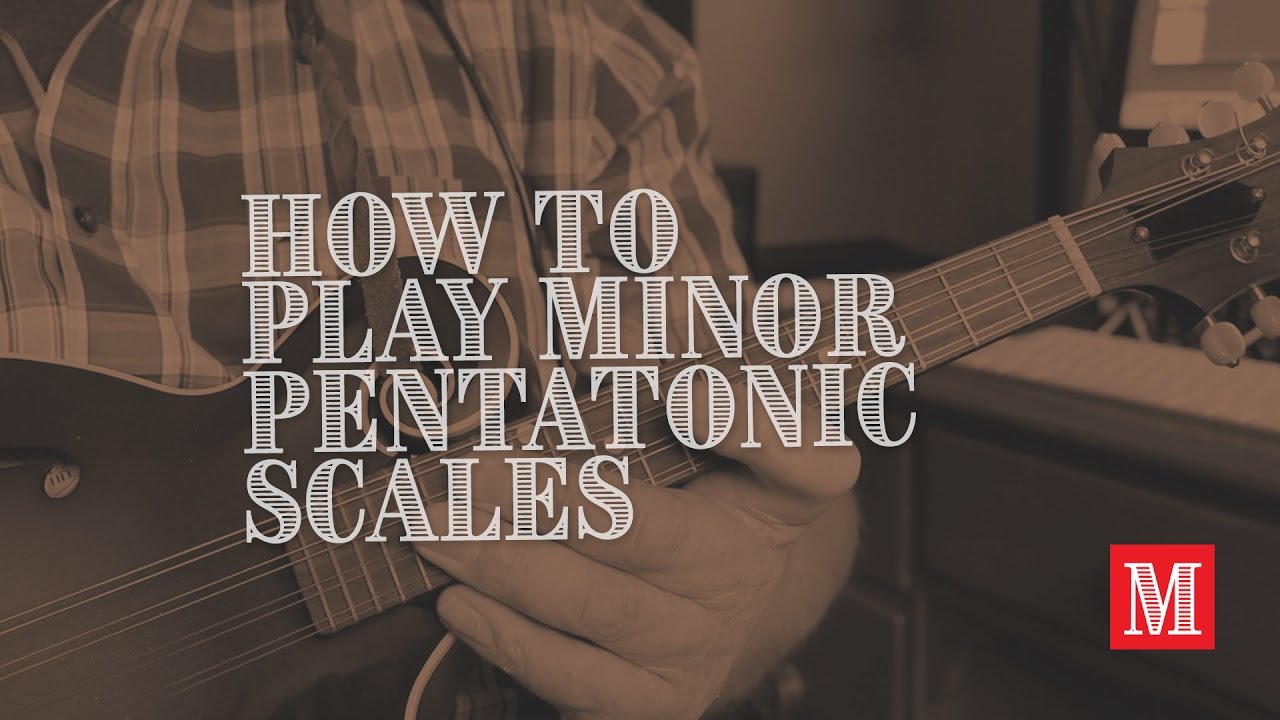 How to Play a Minor Pentatonic Scale on the Mandolin