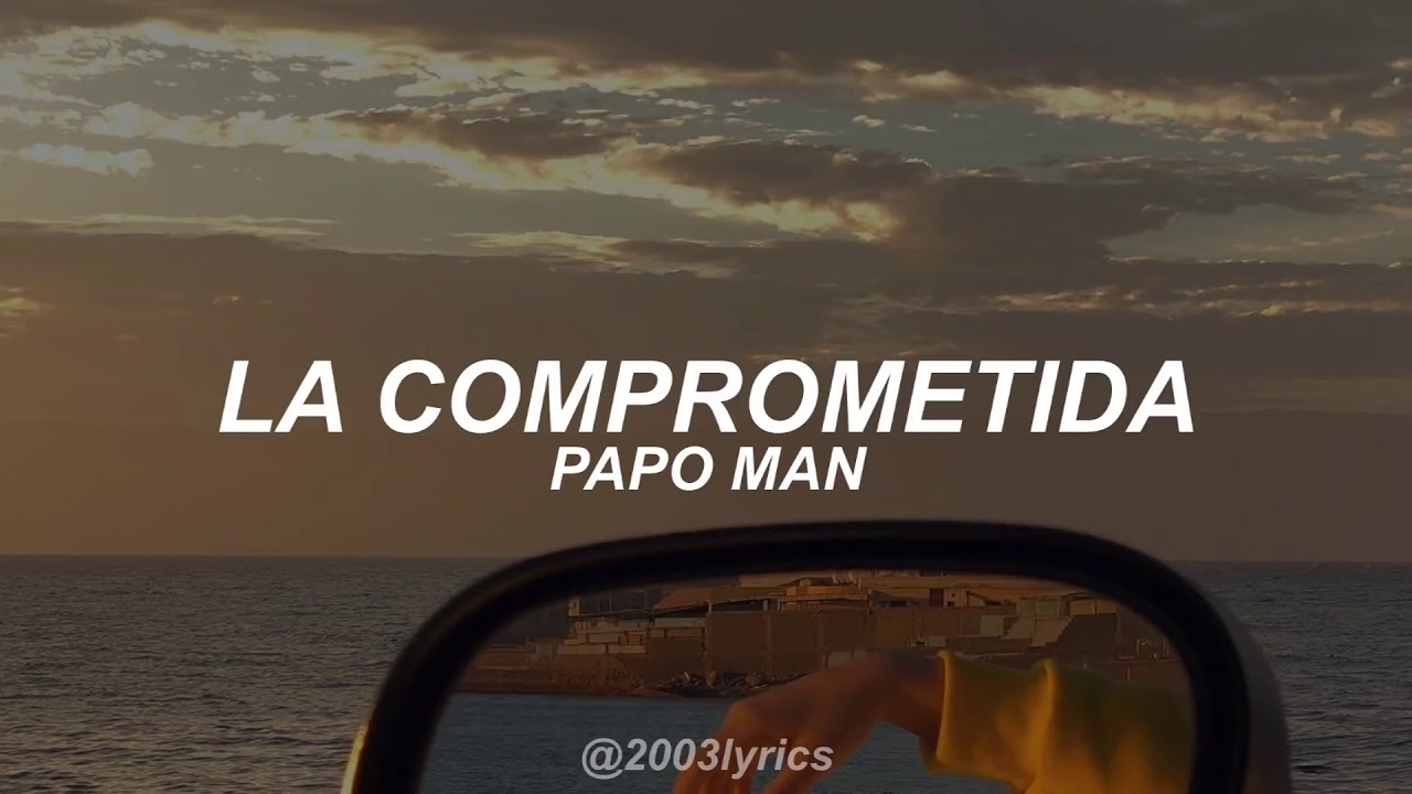 La Comprometida = Papo Man...