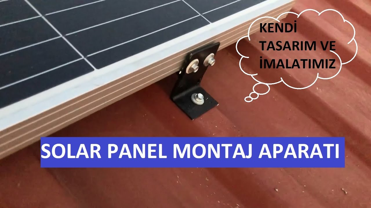 Solar Panel Çatı Üstü Montaj Aparatı (Kendi Tasarım ve İmalatımız)
