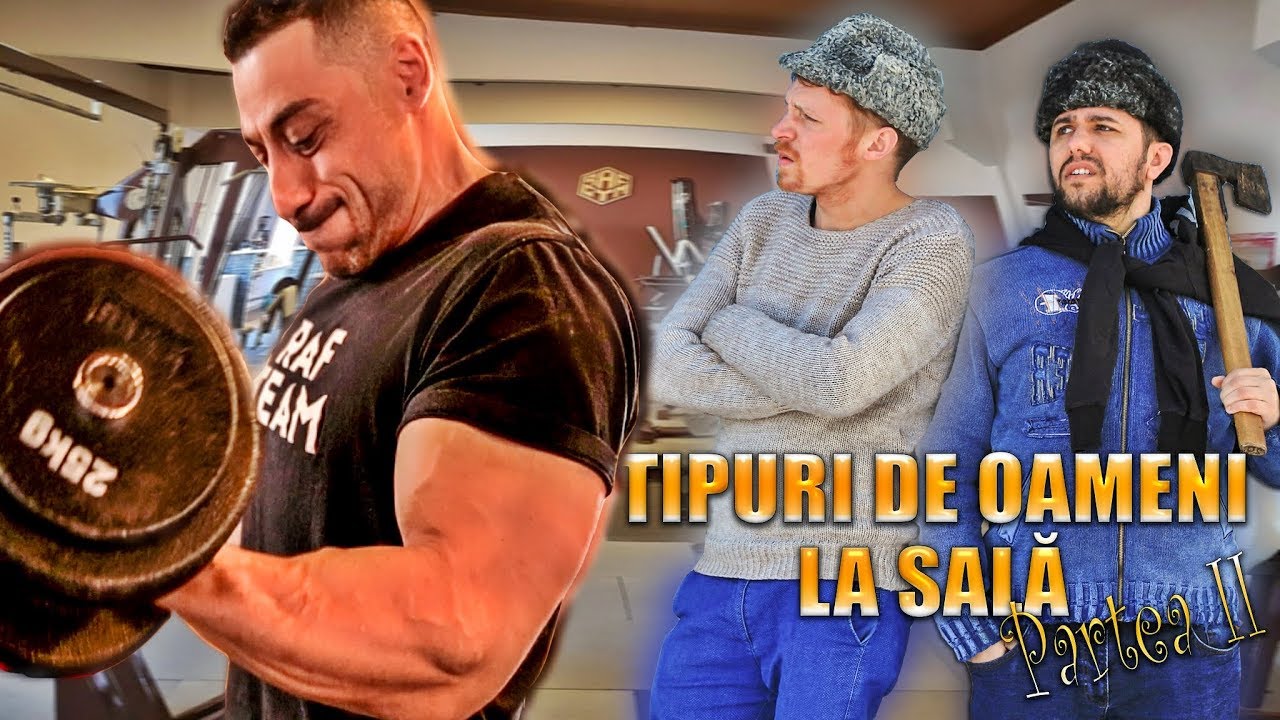 TIPURI DE OAMENI LA SALĂ ( PARTEA II ) #3Chestii