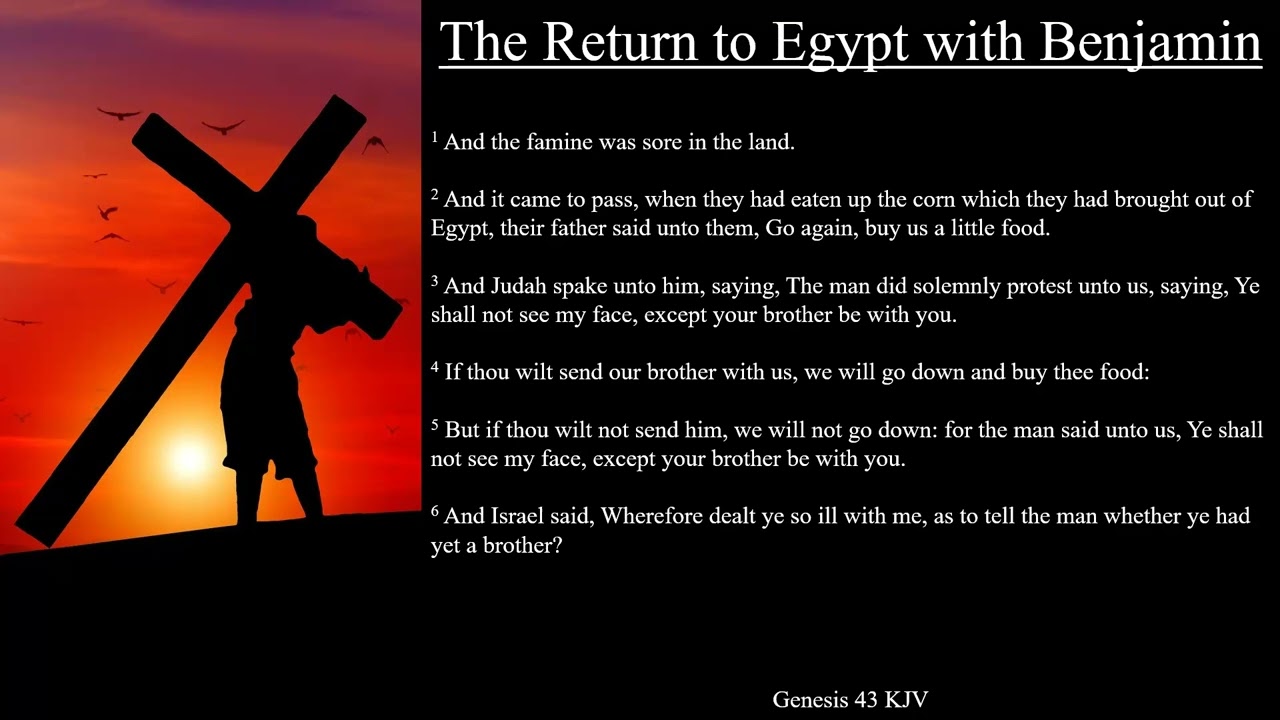 Genesis 43:1-15 KJV | The Return to Egypt with Benjamin