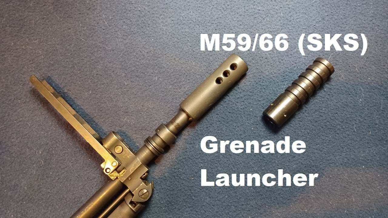 SHOW AND TELL 94: Zastava M59/66 (SKS) Grenade Launcher Device Attachment