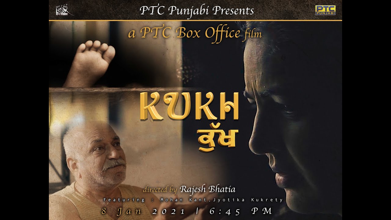 Punjabi Telefilm for PTC called 'KUKH' to be telecast on 8th jan 2021.