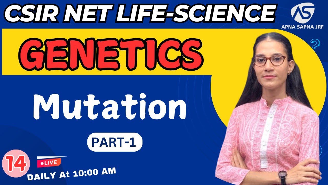 Mutation Part-1 | Genetics | CSIR-NET LIFESCIENCE #apnasapnajrf