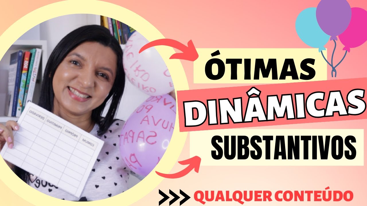 Dinâmica Substantivo/Classificação - Pode Adaptar Qualquer conteúdo [DIVERTIDA] | Professor em Sala
