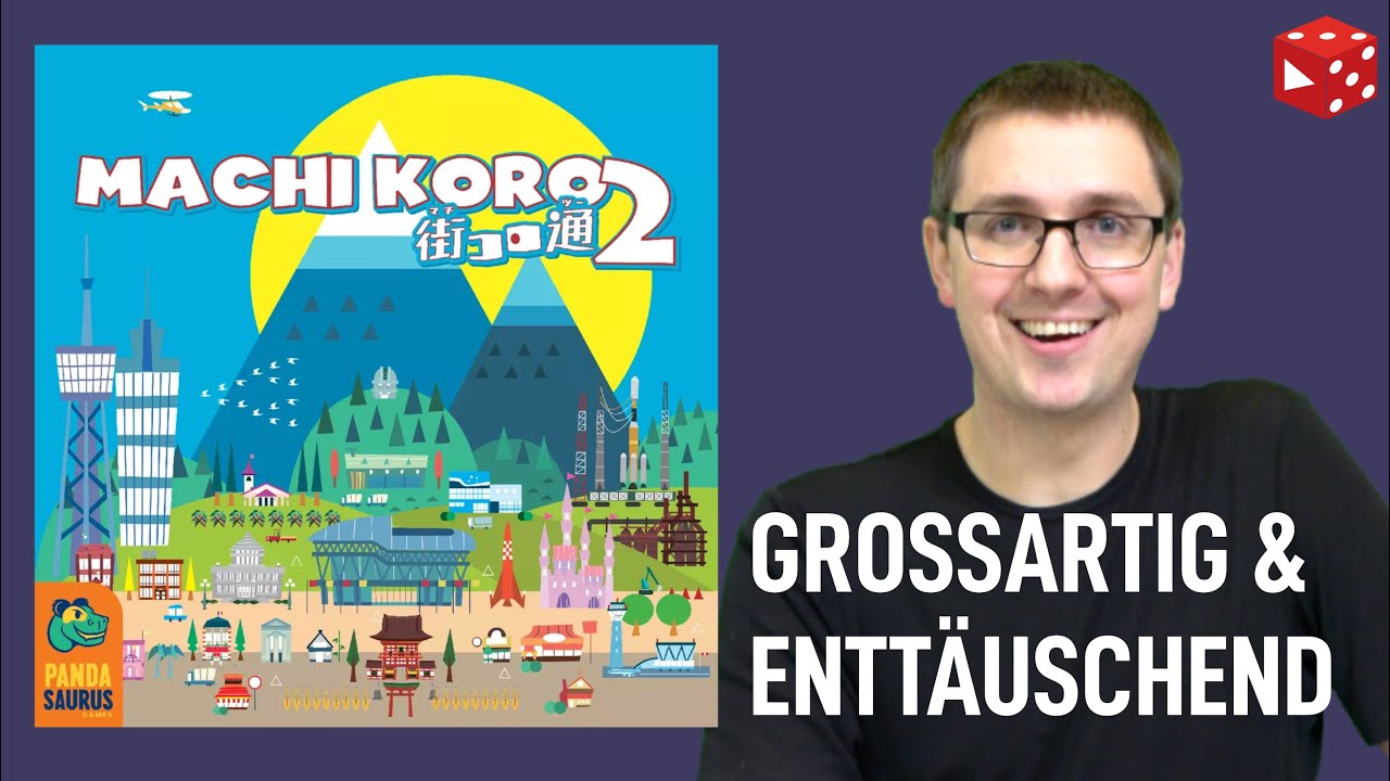 Machi Koro 2 - Großartig & Enttäuschend - Der Nachfolger des Städtebau-Familienspiels im Test