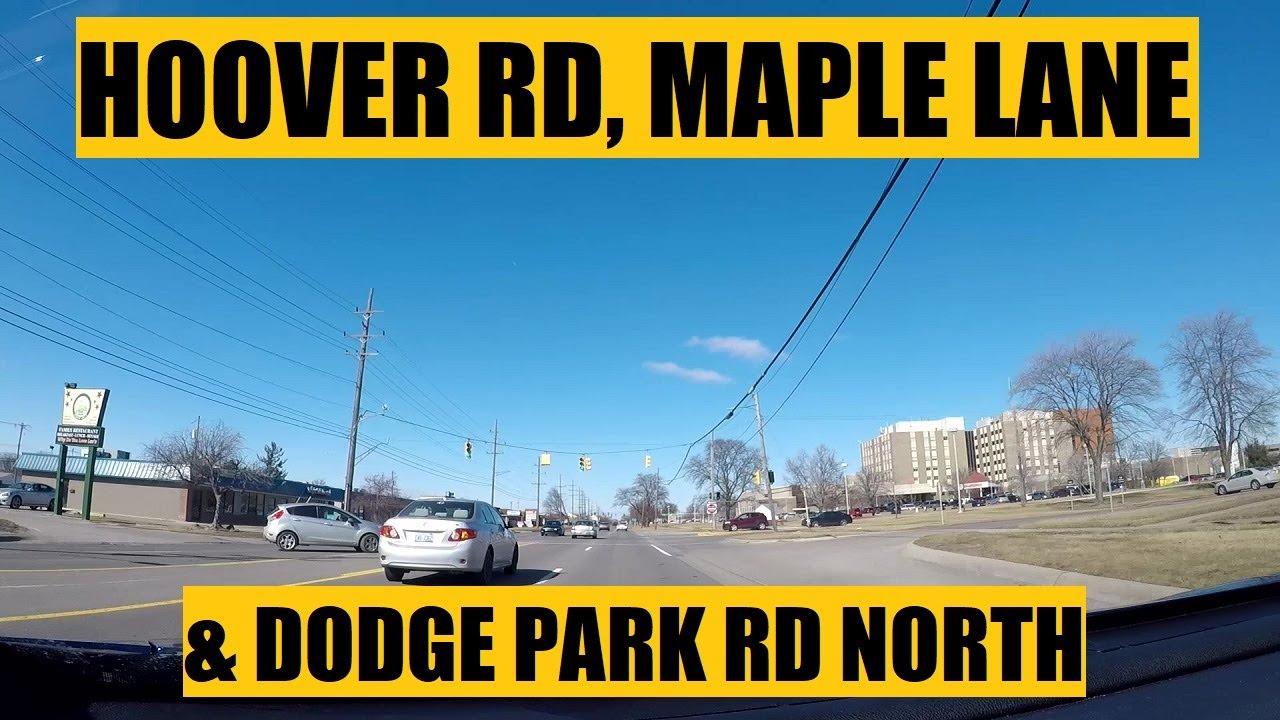 Driving with Scottman895: Hoover Rd / Maple Lane / Dodge Park Rd North | MICHIGAN