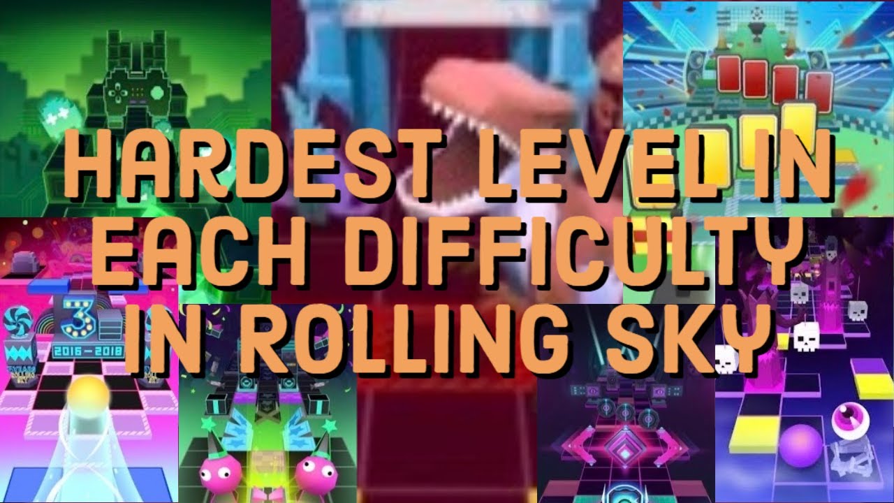 Rolling Sky - Hardest Level in Each Difficulty [EARLY 2024 EDITION]