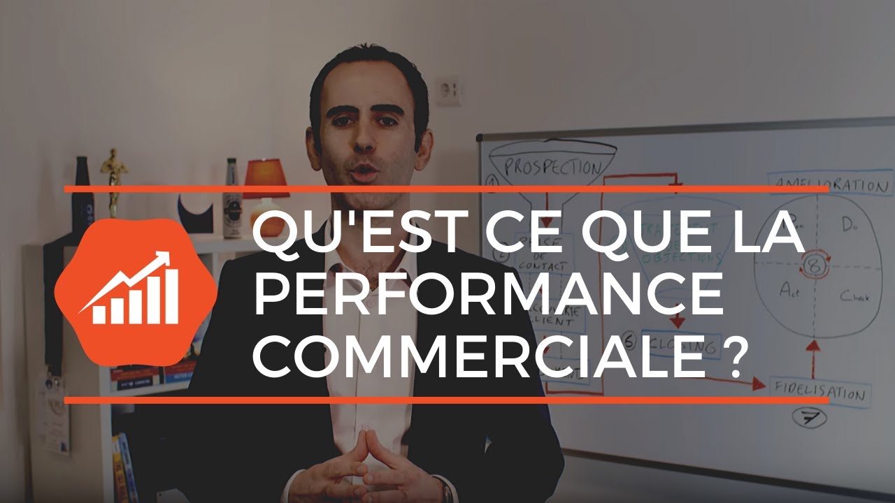 Qu'est ce que la performance commerciale ? (D&eacute;finition + indicateurs)
