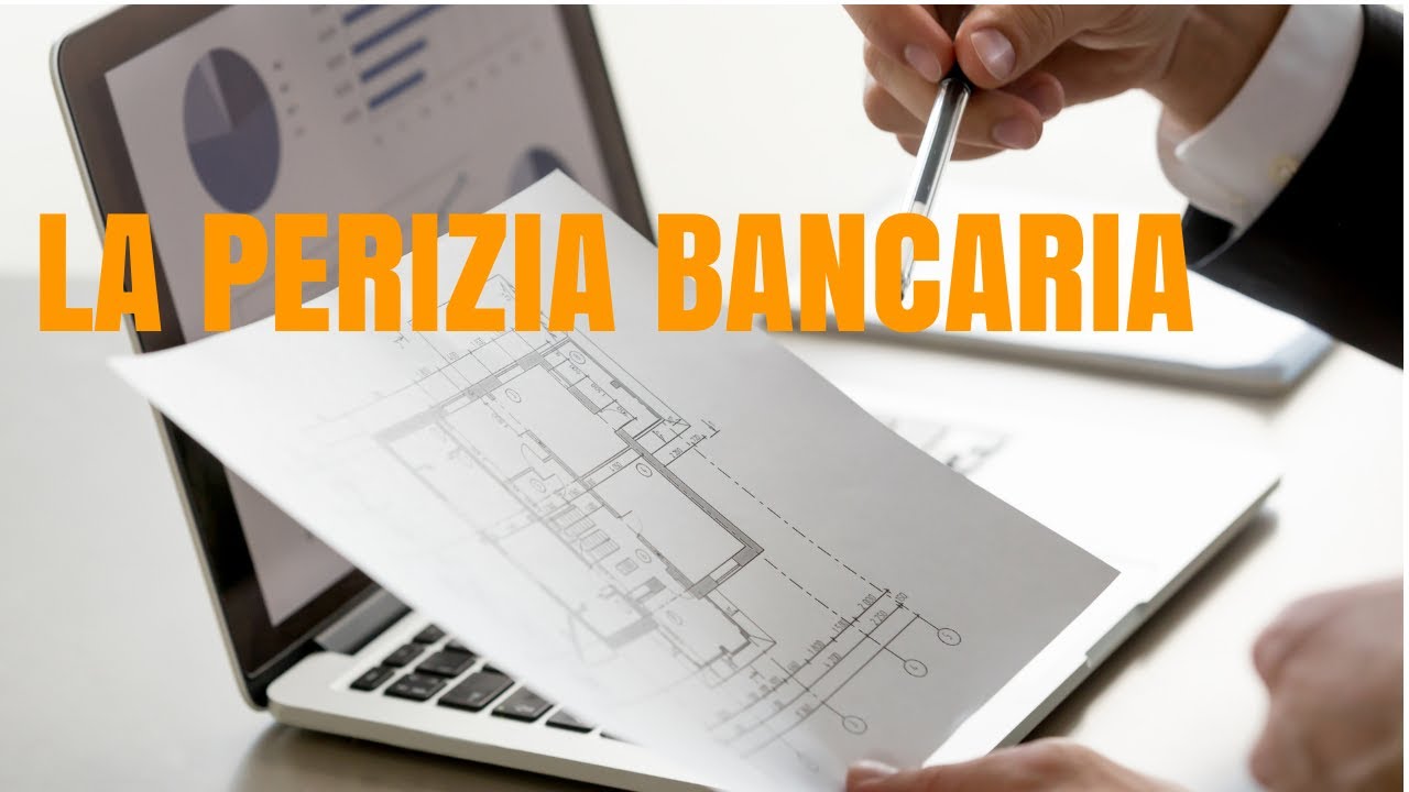 Chi è e cosa fa il Perito della Banca? Tutto quello che devi sapere