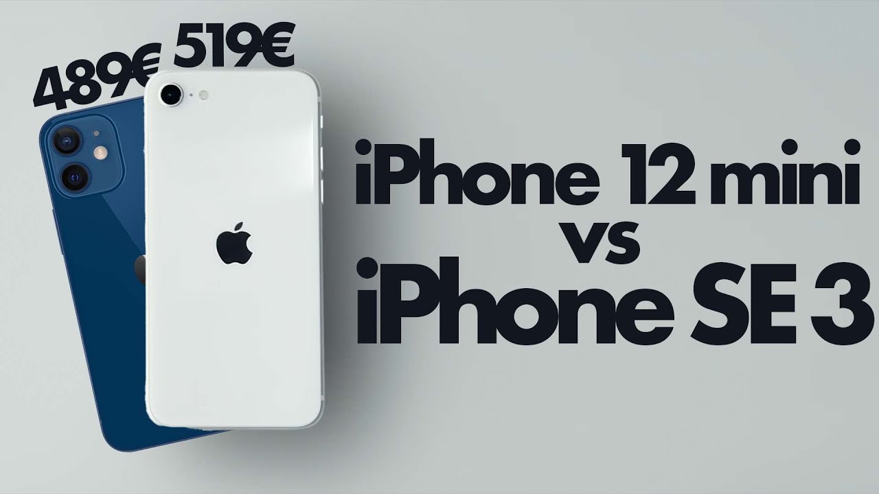 iPhone SE 3 vs. iPhone 12 mini: Mach bloß keinen Fehler! (2022)