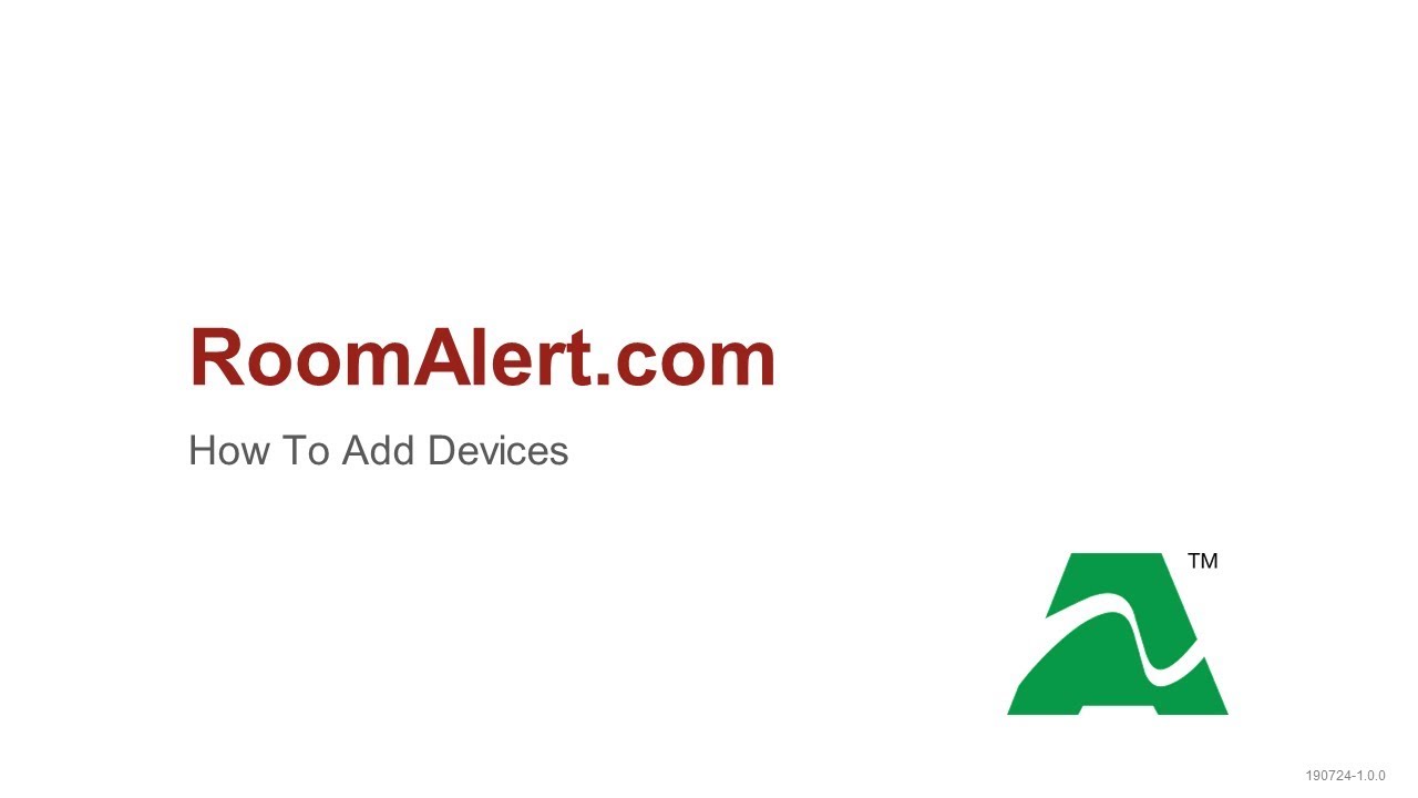 RoomAlert.com: How To Add Devices