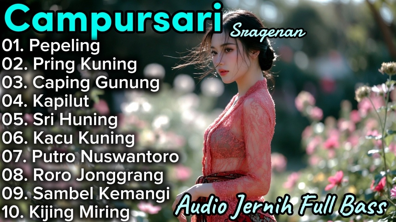 CAMPURSARI TERPOPULER FULL ALBUM 2026 || CAMPURSARI KOPLO SRAGENAN AUDIO JERNIH BAS GLERR KONCO TURU