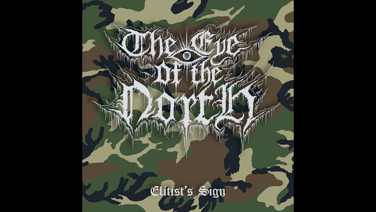 The Eye of The North - Elitist's Sign