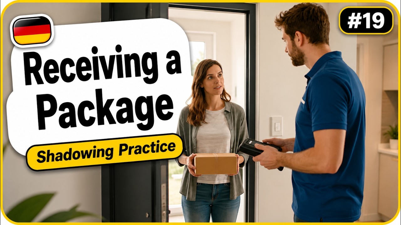 A1 German Shadowing Practice #19 – Receiving a Package - Ein Paket annehmen