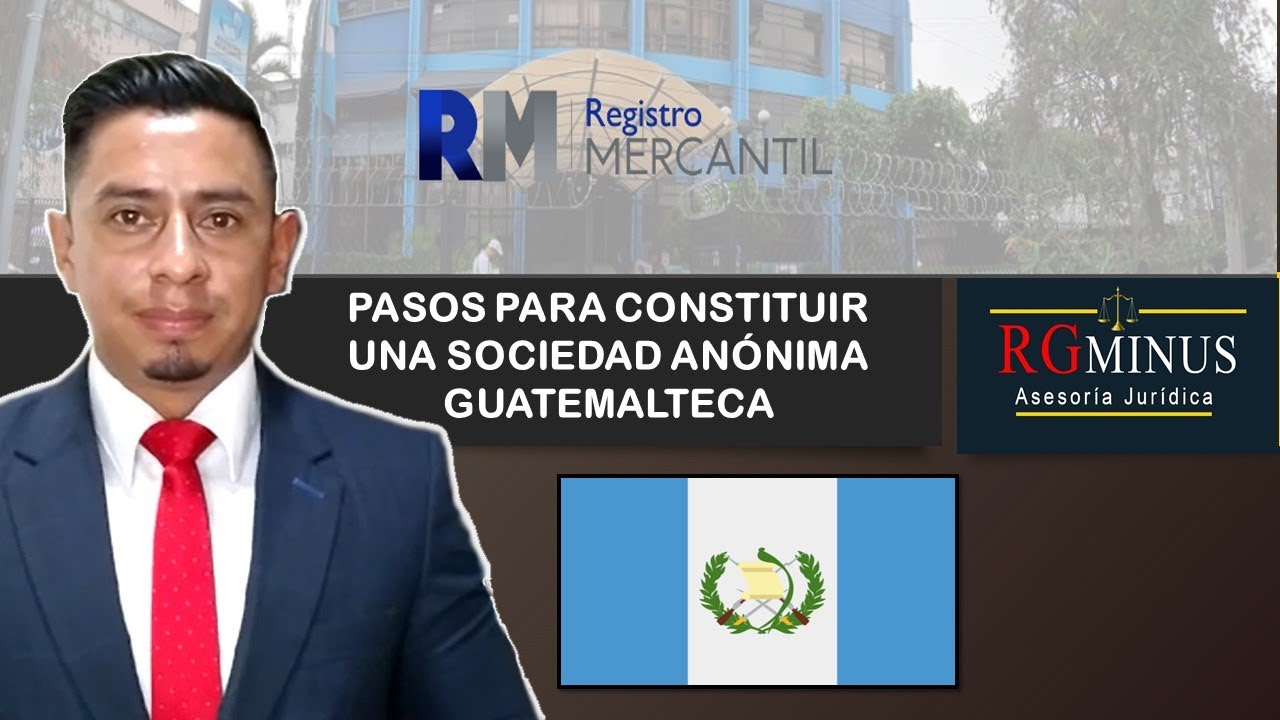 Tutorial para Constituir una Sociedad Anónima Guatemalteca! 📑✍️
