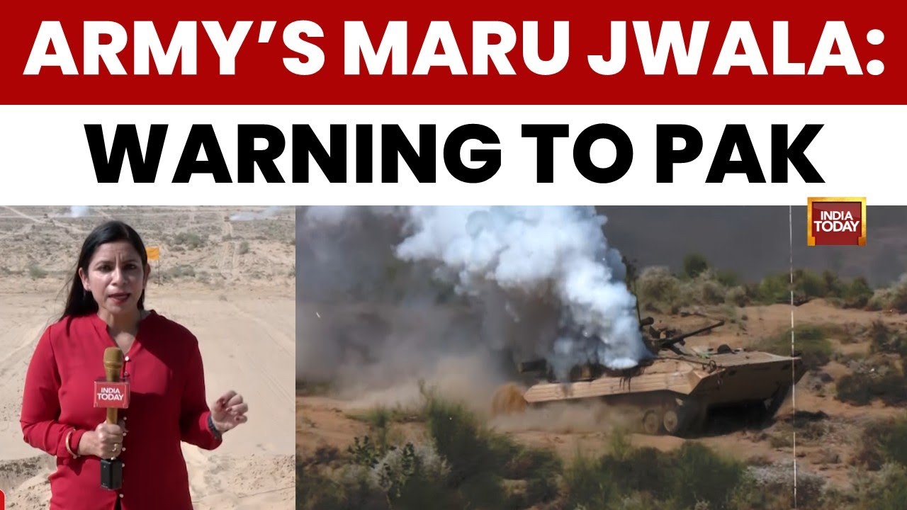 Indian Army's 'Maru Jwala' War Games Test Drones, Tanks Near Pak Border | India Today
