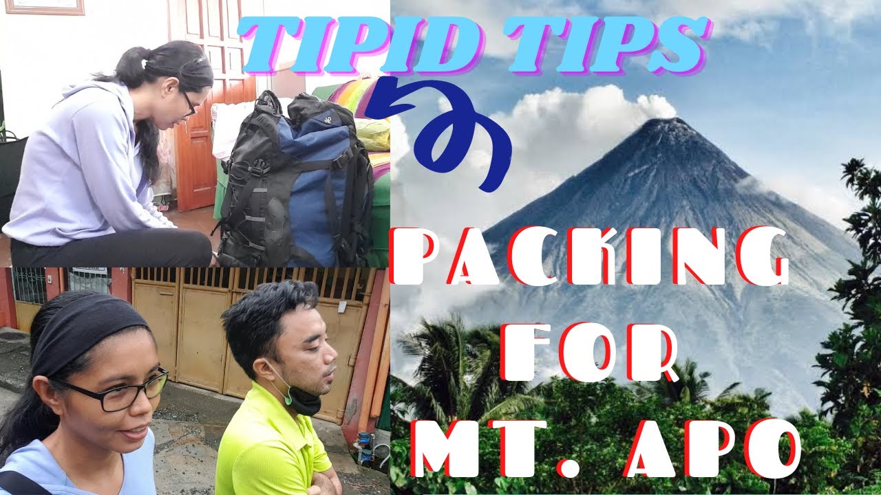 MT. APO TIPID TIPS SA PAG-PACK NG GAMIT