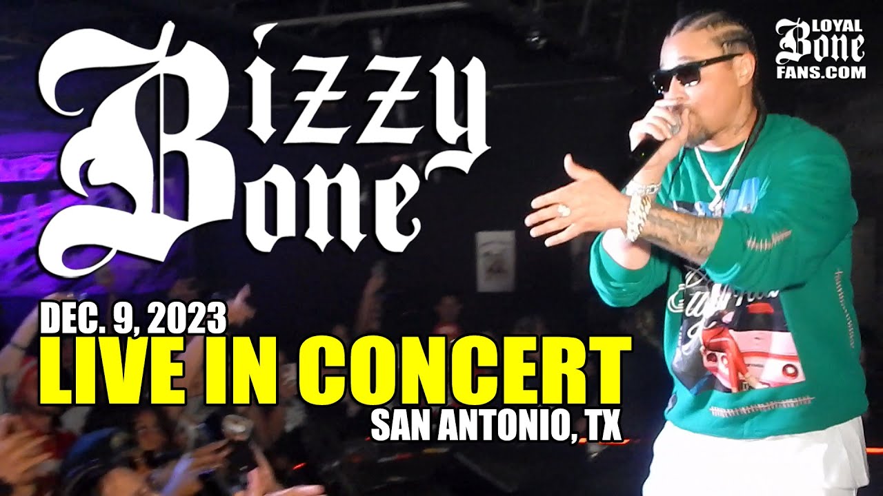 Bizzy Bone - Live In Concert: San Antonio, TX (Dec. 9, 2023)