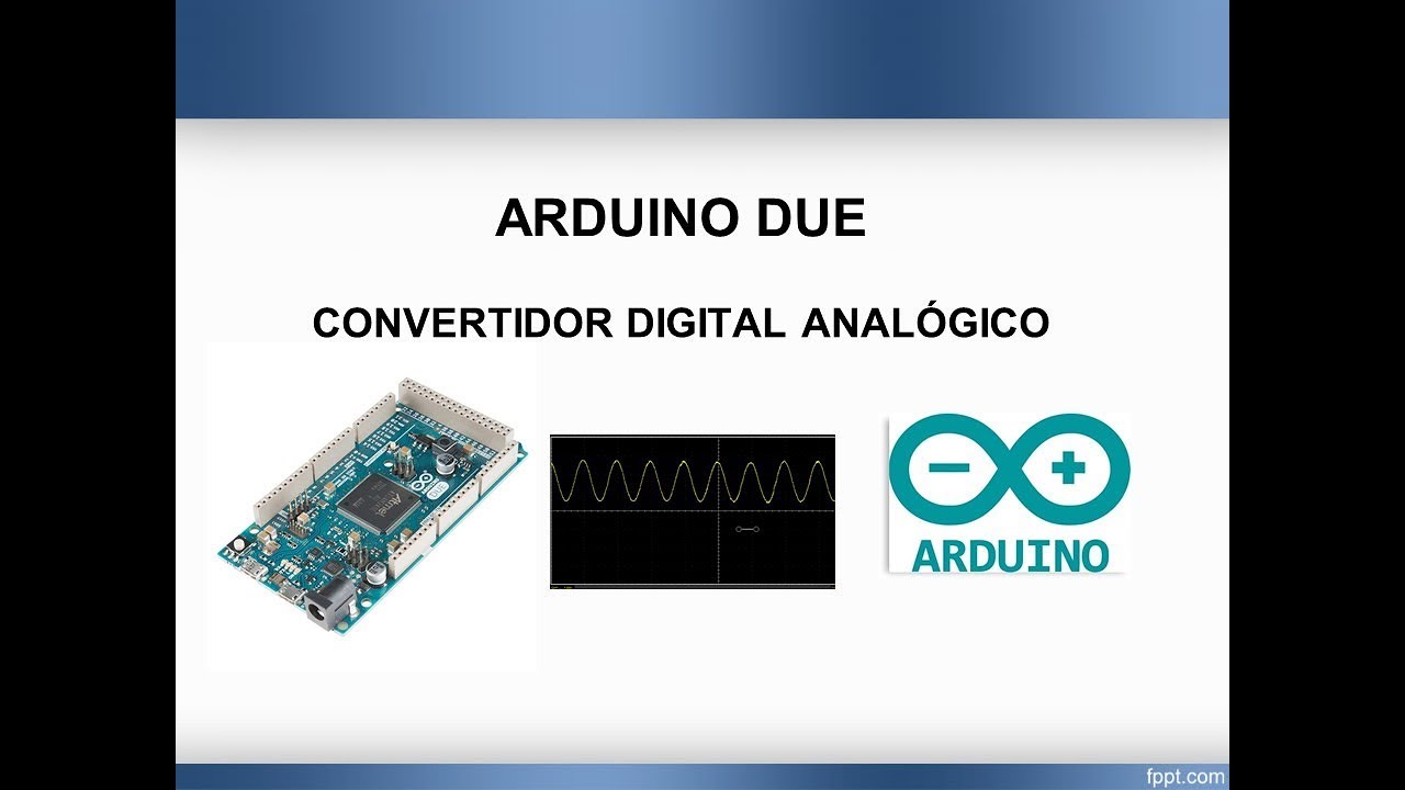 Uso del convertidor digital anal&oacute;gico con Arduino (DAC) #1