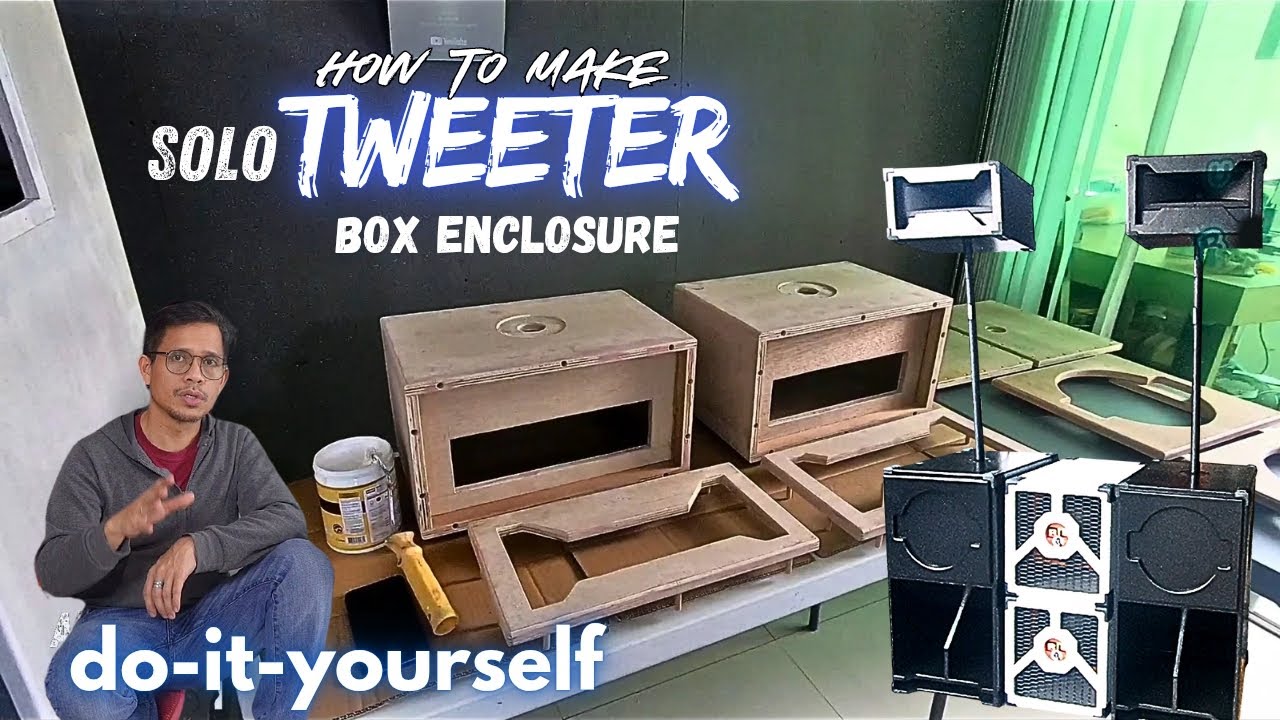 How to make SOLO Tweeter Box speaker Enclosure - DIY video tutorial ideas