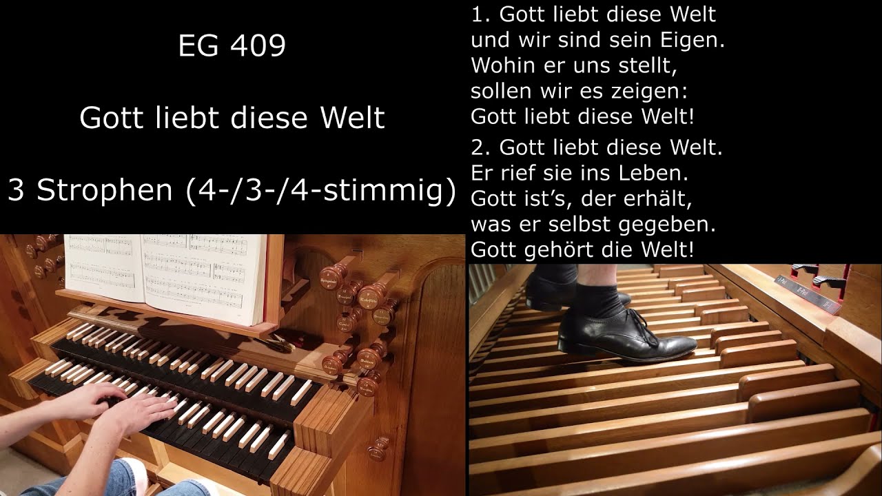 EG 409 - Gott liebt diese Welt (Orgelsätze mit Liedtext)
