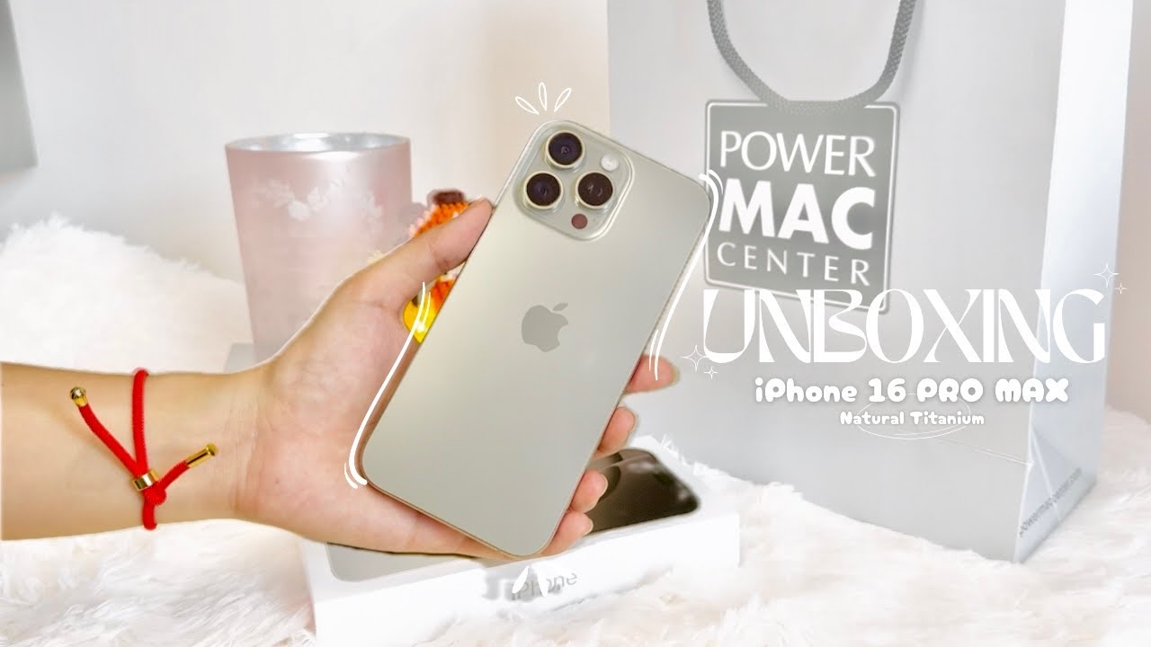 iPhone 16 Pro Max UNBOXING📱🤍Natural Titanium • 512GB (Aesthetic) | Action Button • Camera Test 📷♡✨