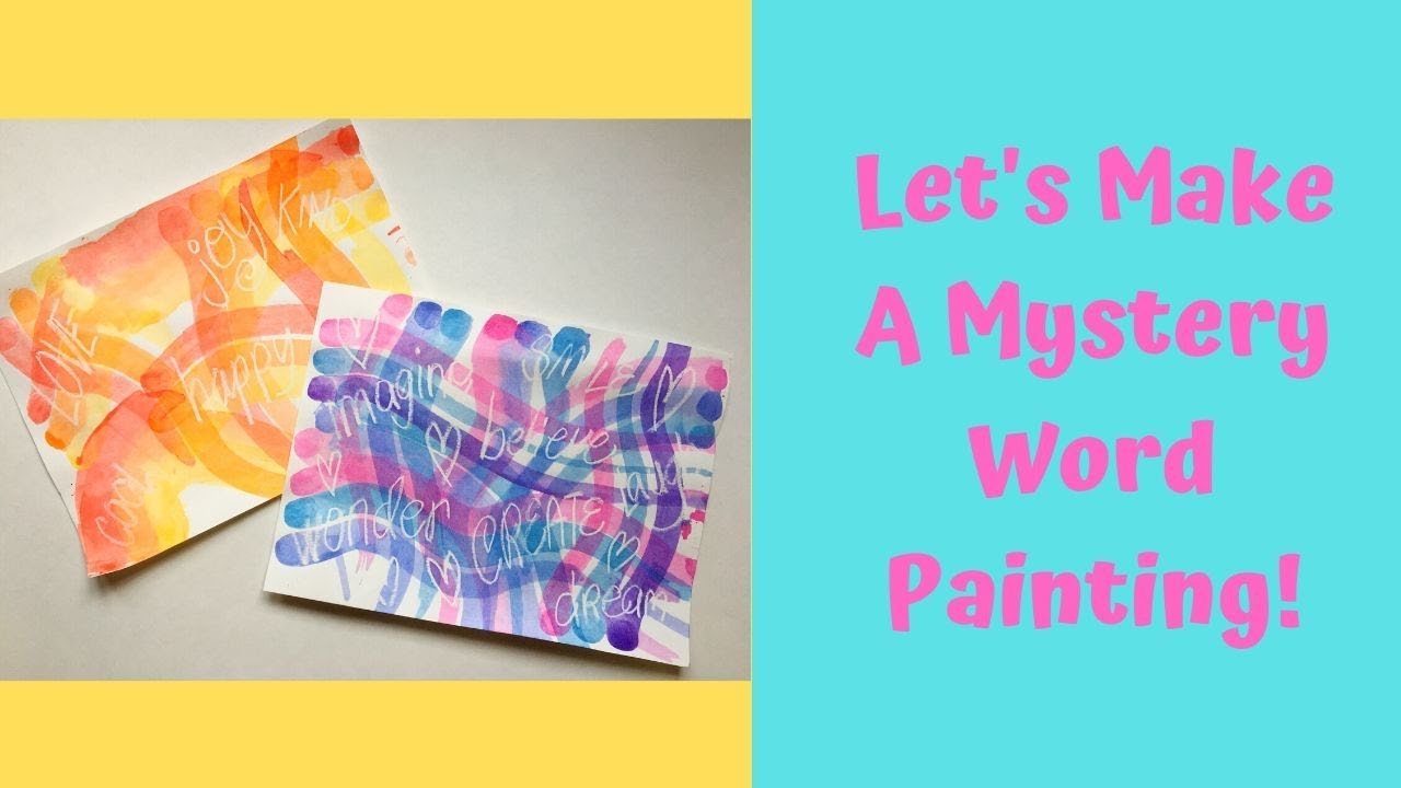 Let's Make a Mystery Word Painting!
